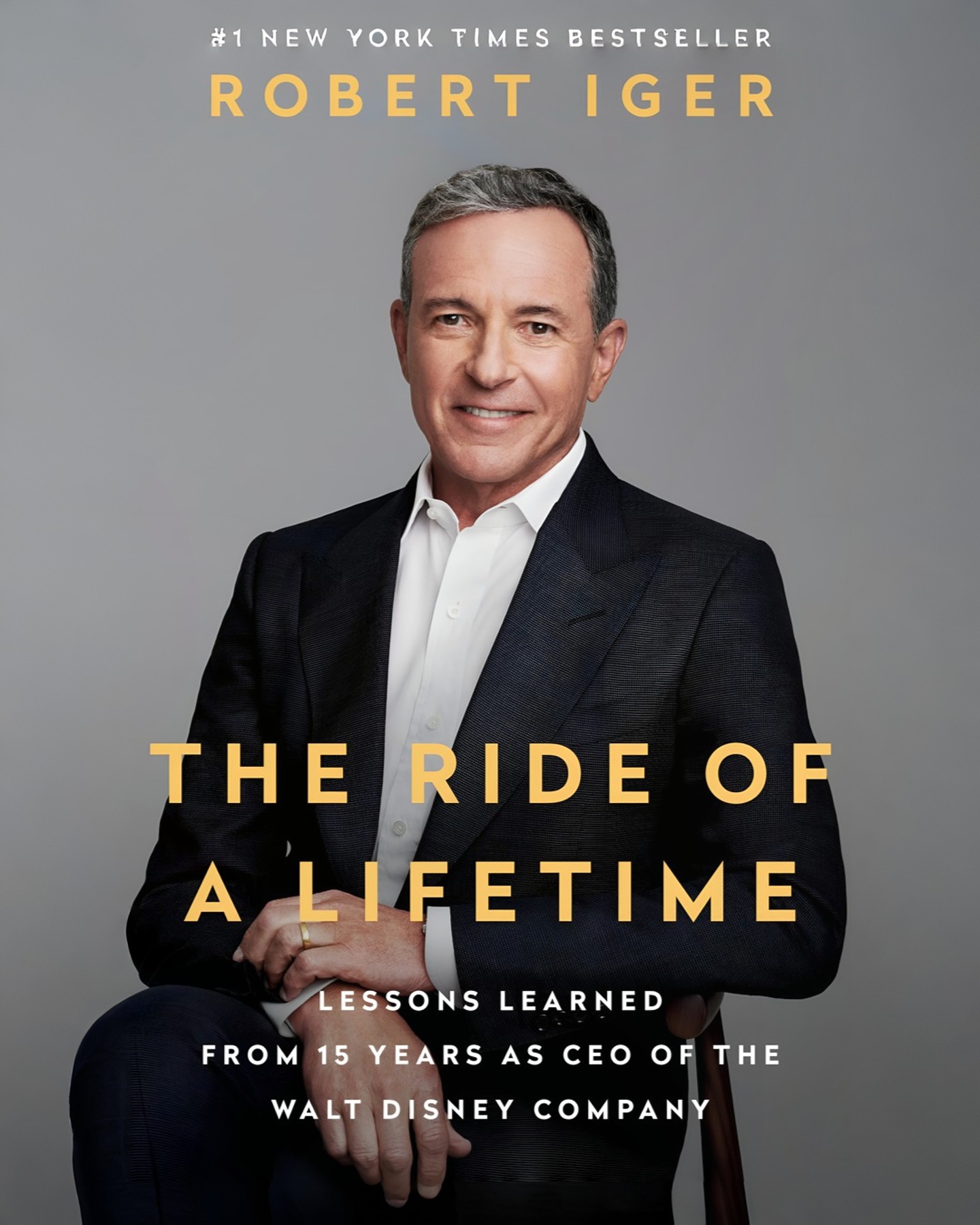 The Ride of a Lifetime – Bob Iger