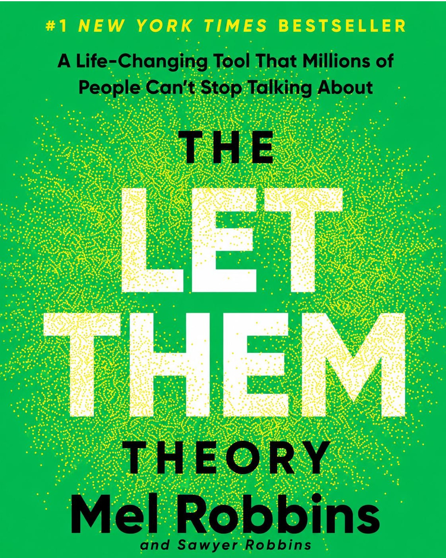 The Let Them Theory – Mel Robbins