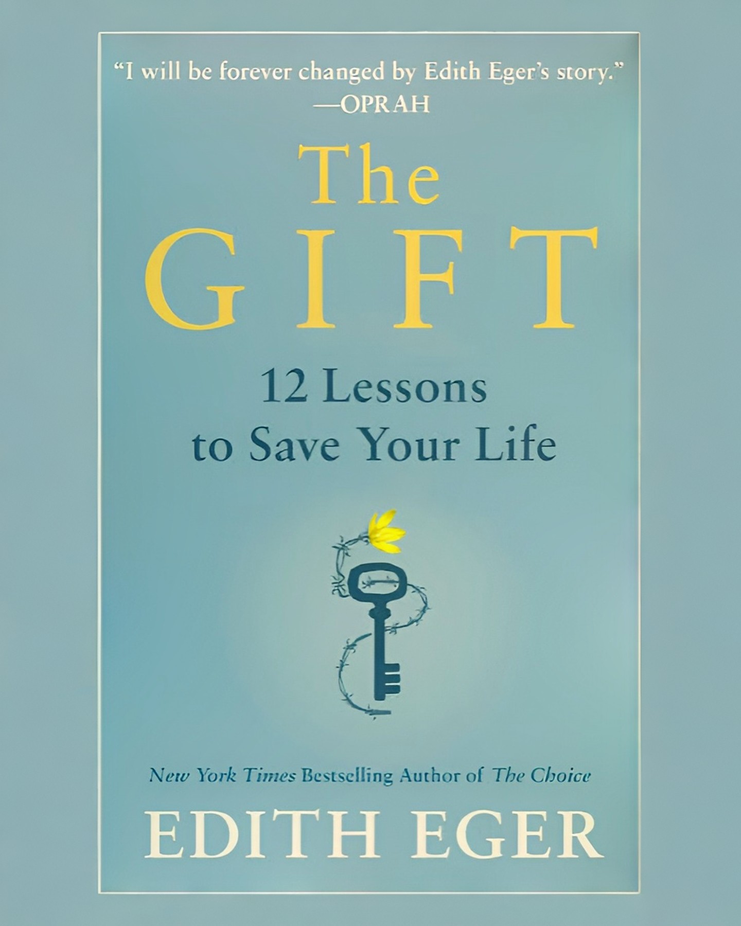 The Gift – Dr. Edith Eger