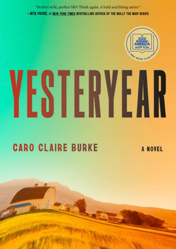Yesteryear by Caro Claire Burke